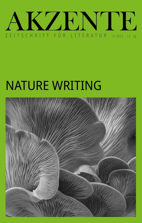 Akzente: Nature Writing - 