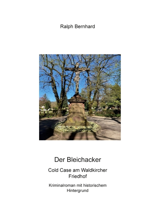 Der Bleichacker - Ralph Bernhard