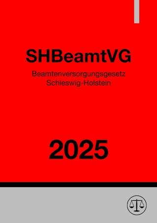 Beamtenversorgungsgesetz Schleswig-Holstein - SHBeamtVG 2025
