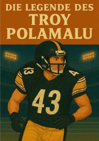 Football Legenden / Die Legende des Troy Polamalu