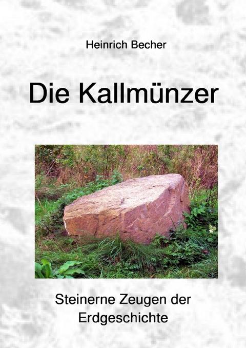 Die Kallm&uuml;nzer - Heinrich Becher