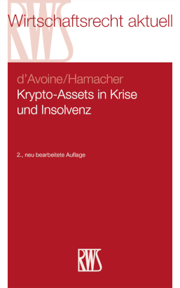 Krypto-Assets in Krise und Insolvenz - Marc d'Avoine, Phil Hamacher