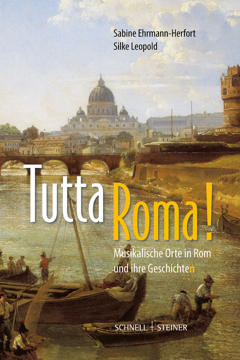 Tutta Roma! - Sabine Ehrmann-Herfort, Silke Leopold