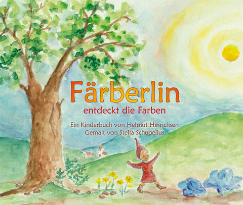 F&auml;rberlin entdeckt die Farben - Helmut Hinrichsen