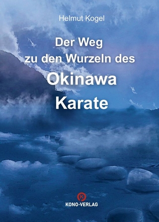 Der Weg zu den Wurzeln des Okinawa Karate