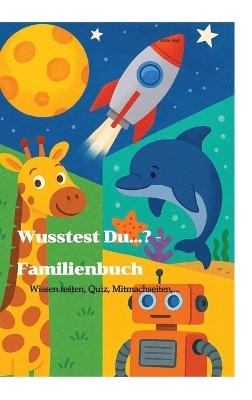 Wusstest Du…? - Familienbuch