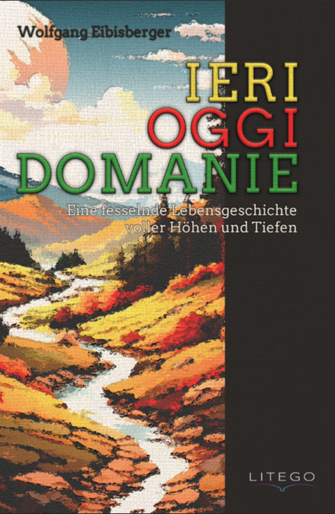 IERI-OGGI-DOMANIE - Wolfgang Eibisberger
