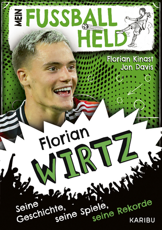 Mein Fußballheld: Florian Wirtz
