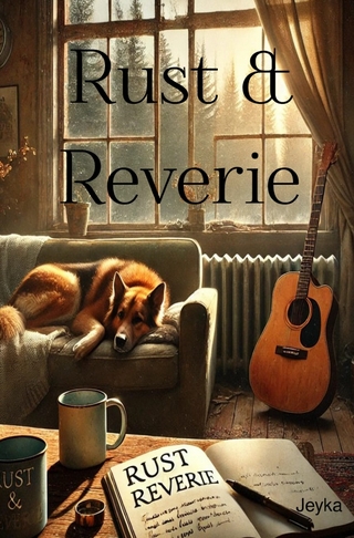 Rust & Reverie