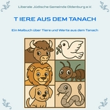 Tiere aus dem Tanach - LJGO e.V. Die Liberale J&uuml;dische Gemeinde Oldenburg