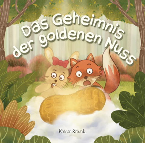 Das Geheimnis der goldenen Nuss - Kristian Sirovnik