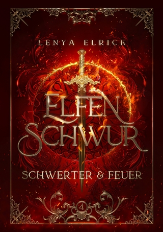 Elfenschwur 4: Schwerter und Feuer