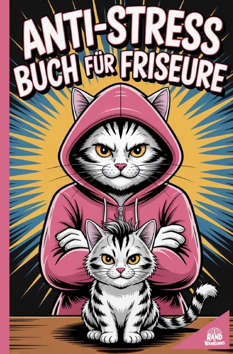 Anti-Stress Buch f&uuml;r Friseure - Rand des Wahnsinns