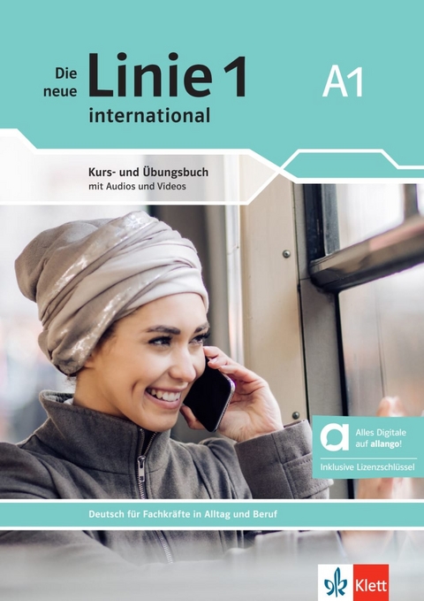 Die neue Linie 1 international A1 – Hybride Ausgabe allango - Nicole Schäfer, Simone Weidinger, Eva Harst, Ludwig Hoffmann, Susan Kaufmann, Ulrike Moritz, Margret Rodi, Lutz Rohrmann, Paul Rusch