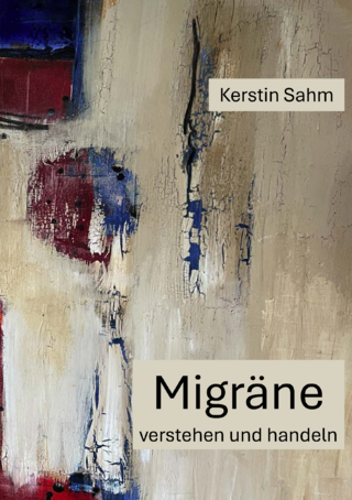 Migräne Verstehen und Handeln