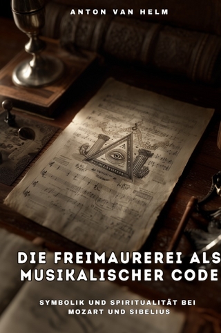 Die Freimaurerei als musikalischer Code