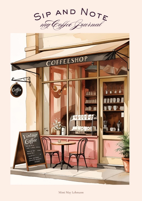 Sip and Note - Mimi May Lehmann