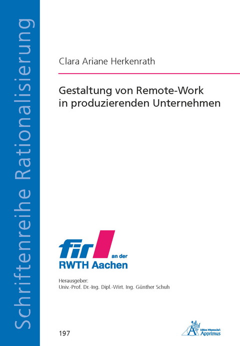 Gestaltung von Remote-Work in produzierenden Unternehmen - Clara Ariane Herkenrath