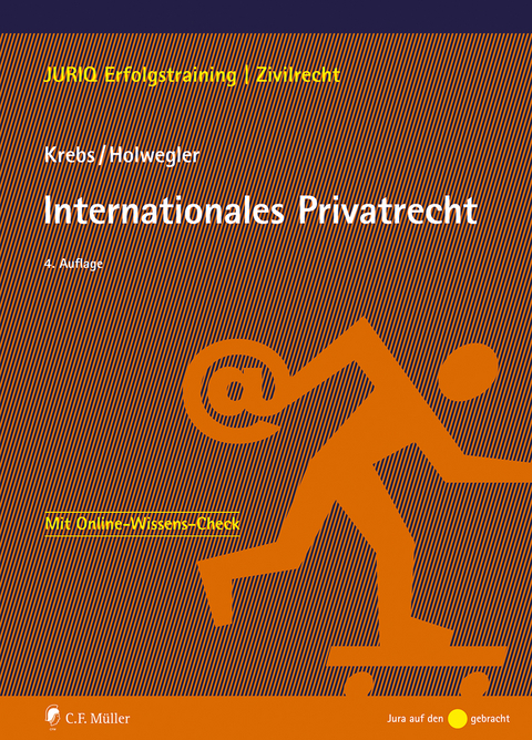 Internationales Privatrecht - Klaus Krebs, Christian Holwegler