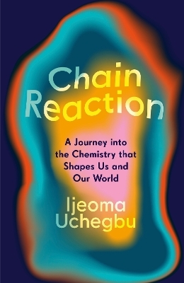 Chain Reaction - Ijeoma Uchegbu