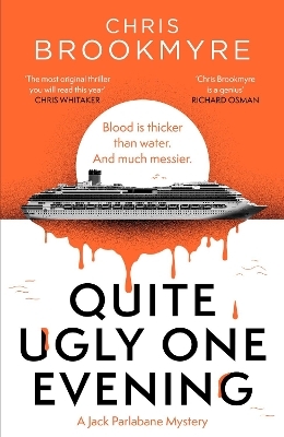 Quite Ugly One Evening - Chris Brookmyre