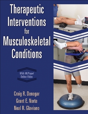Therapeutic Interventions for Musculoskeletal Conditions