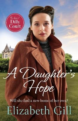 A Daughter's Hope - Elizabeth Gill