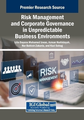 Risk Management and Corporate Governance in Unpredictable Business Environments - 