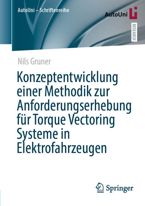 Konzeptentwicklung einer Methodik zur Anforderungserhebung für Torque Vectoring Systeme in Elektrofahrzeugen - Nils Gruner