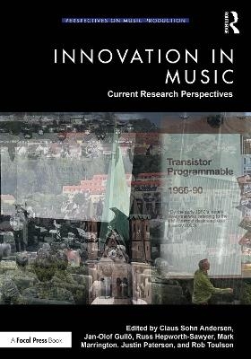 Innovation in Music: Current Research Perspectives - 