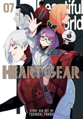 Heart Gear, Vol. 7 - Tsuyoshi Takaki