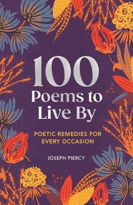 100 Poems to Live by