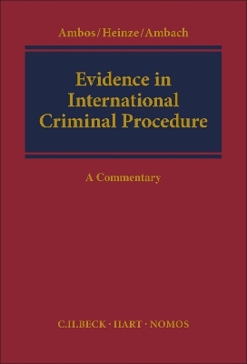 Evidence in International Criminal Procedure