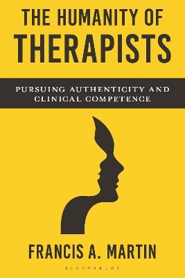 The Humanity of Therapists - Francis Martin
