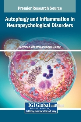 Autophagy and Inflammation in Neuropsychological Disorders - 