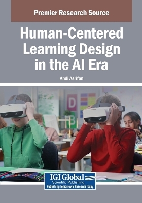 Human-Centered Learning Design in the AI Era