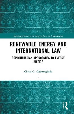 Renewable Energy and International Law