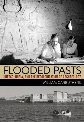Flooded Pasts - William Carruthers