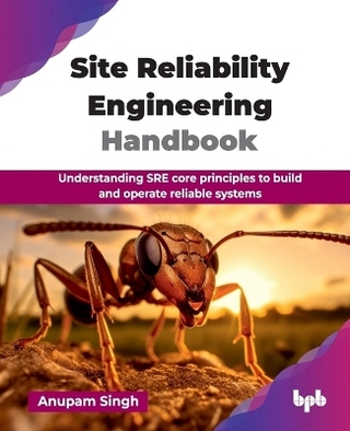 Site Reliability Engineering Handbook