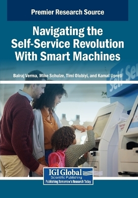 Navigating the Self-Service Revolution With Smart Machines - 