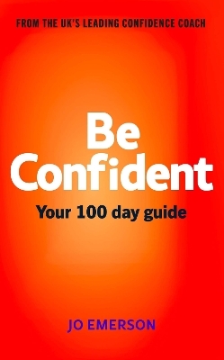 Be Confident - Miss Jo Emerson