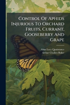 Control Of Aphids Injurious To Orchard Fruits, Currant, Gooseberry And Grape