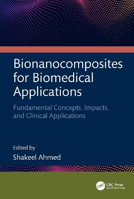 Bionanocomposites for Biomedical Applications