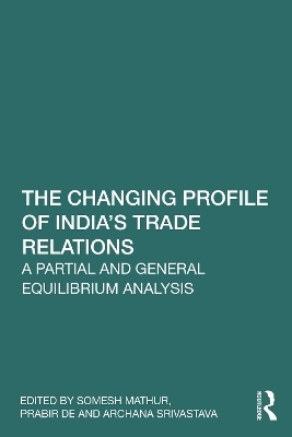 The Changing Profile of India’s Trade Relations - 