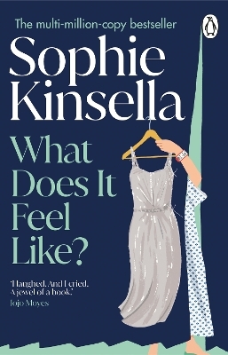 What Does it Feel Like? - Sophie Kinsella
