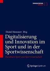 Digitalisierung und Innovation im Sport und in der Sportwissenschaft - 