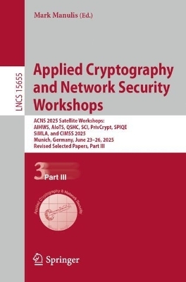 Applied Cryptography and Network Security Workshops - 