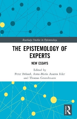 The Epistemology of Experts