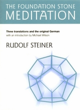 Foundation Stone Meditation -  Rudolf Steiner