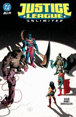 Justice League Unlimited Vol. 2: The Omega Act - Mark Waid, Dan Mora
